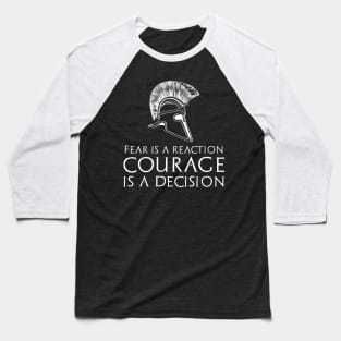 Inspirational & Motivational Quote - Courage - Ancient Greek Spartan Helmet Baseball T-Shirt